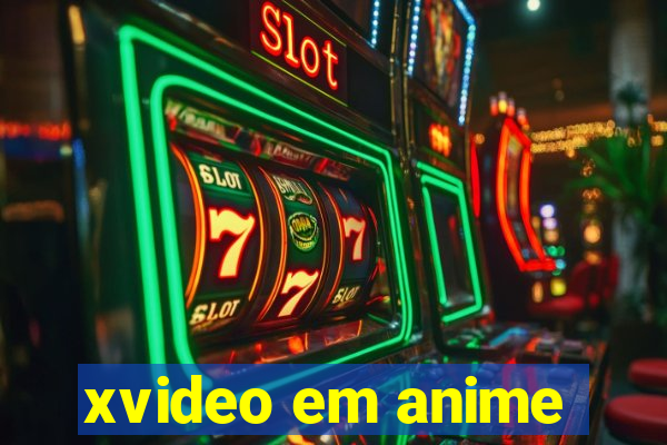 xvideo em anime